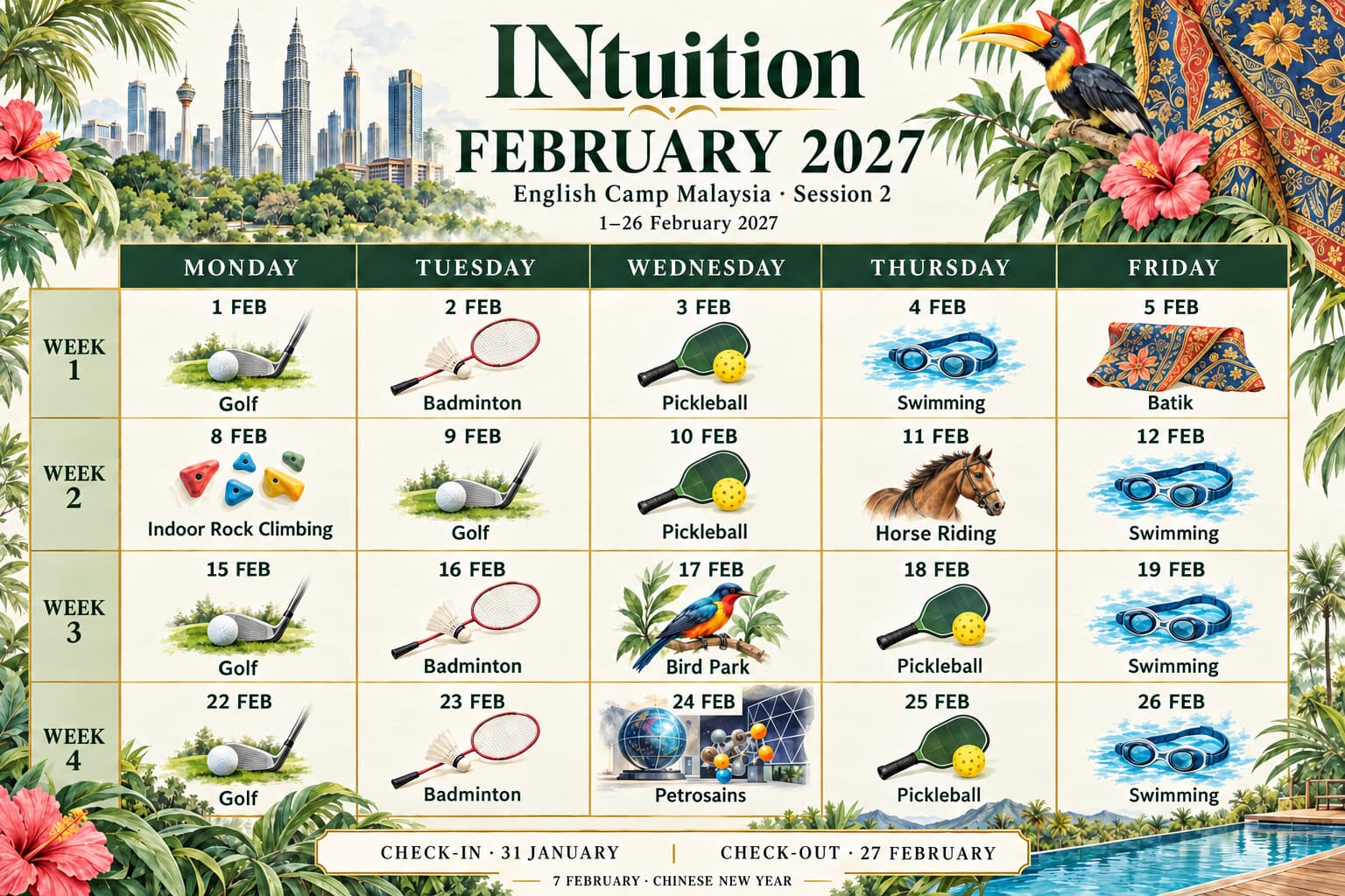 Session 2 calendar for February. Each weekday afternoon from 1 to 26 February has one activity: golf, badminton, pickleball, swimming, batik, indoor rock climbing, horse riding, Bird Park or Petrosains. Check-in 31 January, check-out 27 February. 7 February is Chinese New Year.